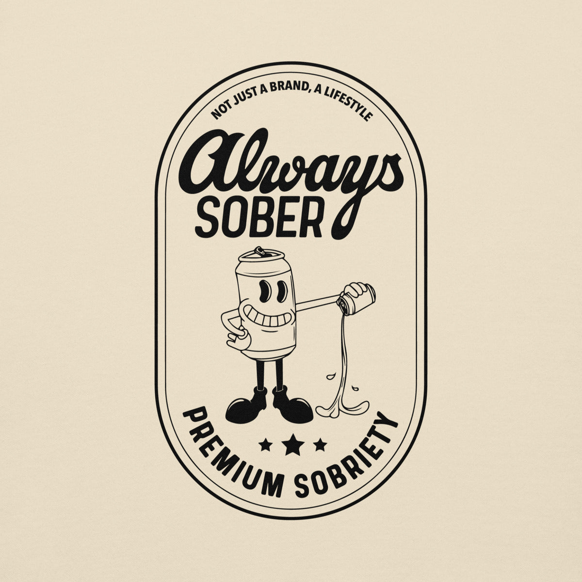 Always sober bone hoodie with black writing and black design 